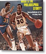 Philadelphia 76ers George Mcginnis... Sports Illustrated Cover Metal Print