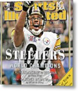 Pittsburgh Steelers Super Bowl Xl Champions Sports Illustrated Cover Metal Print