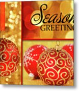 Season's Greetings Red And Gold Christmas Ornaments Metal Print