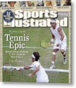 Spain Rafael Nadal And Switzerland Roger Federer, 2008 Sports Illustrated Cover Metal Print