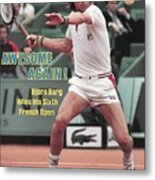 Sweden Bjorn Borg, 1981 French Open Sports Illustrated Cover Metal Print