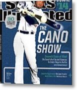 The Cano Show 2014 Mlb Baseball Preview Issue Sports Illustrated Cover Metal Print