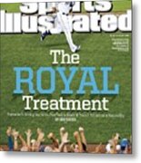 The Royal Treatment Sports Illustrated Cover Metal Print