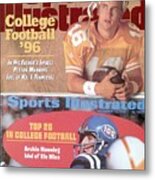 University Of Tennessee Qb Peyton Manning Sports Illustrated Cover Metal Print