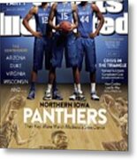Who Can Catch The Cats Northern Iowa Panthers, Their Key Sports Illustrated Cover Metal Print