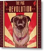 Pug Revolution  #1 Metal Print