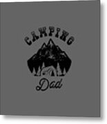 12_camping Dad-01 Metal Print