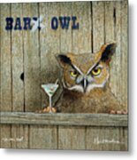 The Bar Owl... #3 Metal Print