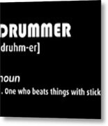 Drums Drummer Drumsticks Gift #8 Metal Print
