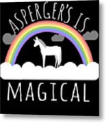 Aspergers Is Magical Metal Print