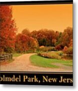Autumn Holmdel Park New Jersey Metal Print
