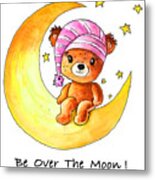 Be Over The Moon Metal Print