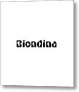 Biondina Metal Print