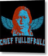 Chief Fullofbull Retro Metal Print