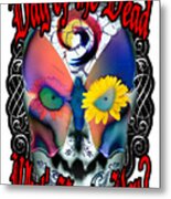 Day Of The Dead What's Haunting You Metal Print