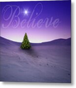 Do You Believe Metal Print