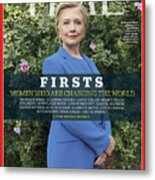 Firsts - Hillary Clinton Metal Print
