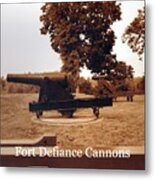 Fort Defiance Cannons Sepia Photo Metal Print