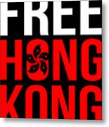 Free Hong Kong Revolution Metal Print
