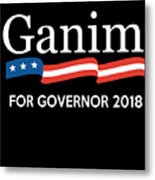 Ganim For Governor Of Connecticut 2018 Metal Print