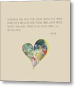 Goodbyes - Rumi Typography And Painted Heart Metal Print
