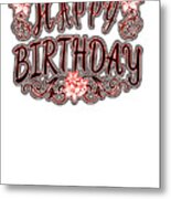 Happy Birthday Red And Pink Typography Metal Print