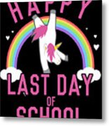 Happy Last Day Of School Unicorn Dancing Metal Print