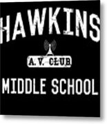 Hawkins Middle School Av Club Metal Print
