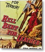 ''hell Bent For Leather'', 1960 Metal Print