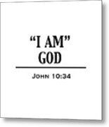 I Am God Metal Print