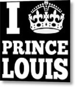 I Love Prince Louis Metal Print