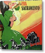''in Old Sacramento'', 1946 - Art By Benny Stilling Metal Print