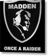 John Madden Raiders Memorial Shield Always A Raider Logo Metal Print
