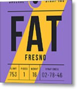 Luggage Tag E - Fat Fresno California Usa Metal Print