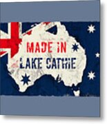 Made In Lake Cathie, Australia Metal Print