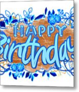 March Cyan Blue Happy Birthday Metal Print