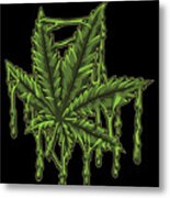 Melting Cannabis Leaf Weed Marijuana Thc Cbd Metal Print