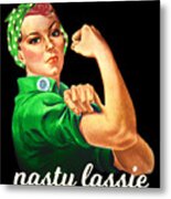Nasty Woman Irish Lassie Metal Print