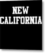 New California Metal Print