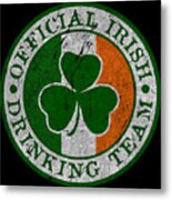 Official Irish Drinking Team Metal Print