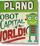 Plano Texas Robot Capital Metal Print