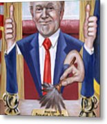 President Donald J Trump, Not Politically Correct Metal Print