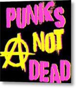 Punks Not Dead Metal Print