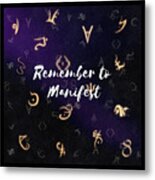Remember To Manifest Law Of Attraction Gifts Magic Metal Print