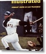 San Francisco Giants Willie Mays... Sports Illustrated Cover Metal Print