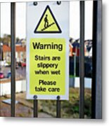 Slippery When Wet Sign Metal Print