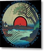 Sobriety Serenity One Day At A Time Aa Sober Tee Tees T-shirt River Metal Print
