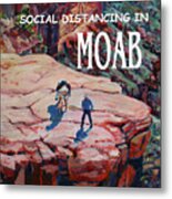 Social Distancing In Moab Metal Print