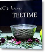 A Drinking Bowl With Tea And Herbs. Metal Print