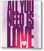 The Beatles - All You Need Is Love Metal Print